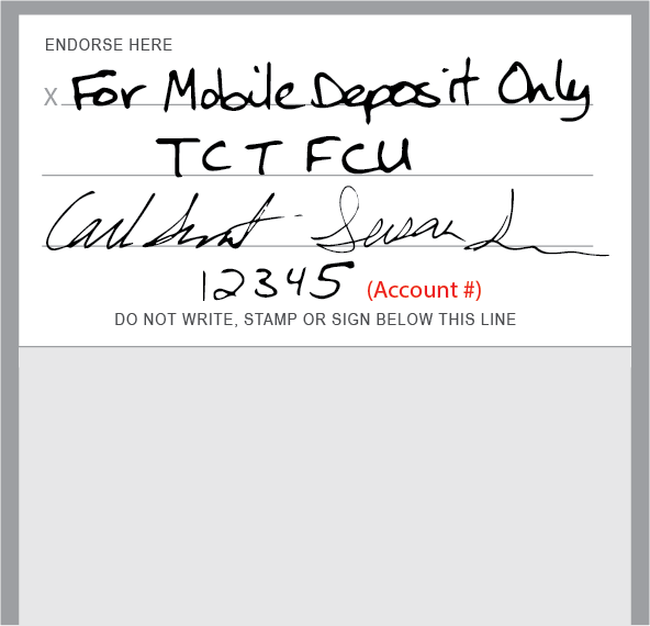 Sample of proper check endorsement for Mobile Deposit Only TCT FCU